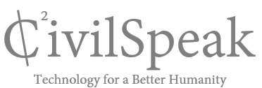 CivilSpeak - Technology for a Better Humanity